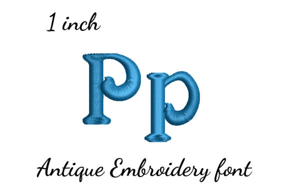 P Font Antique Review for Embroidery Projects
